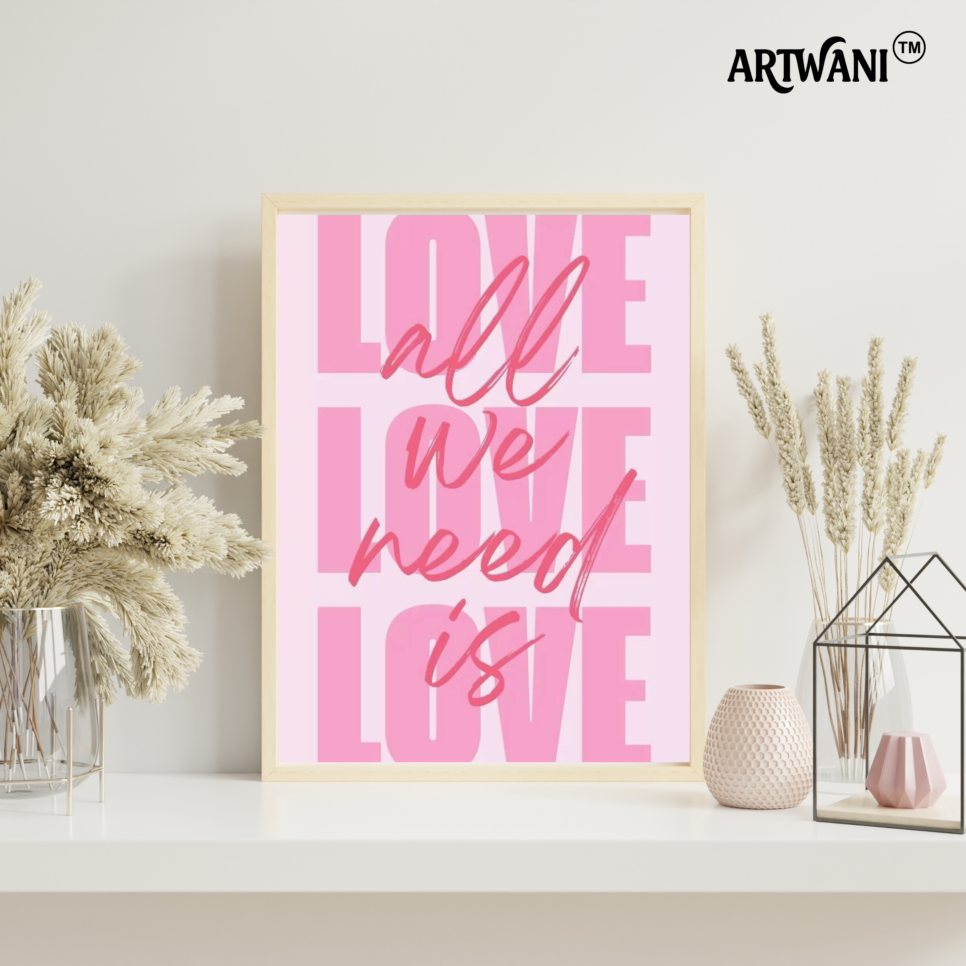 “All We Need Is Love” – Blush Pink Typography Wall Art