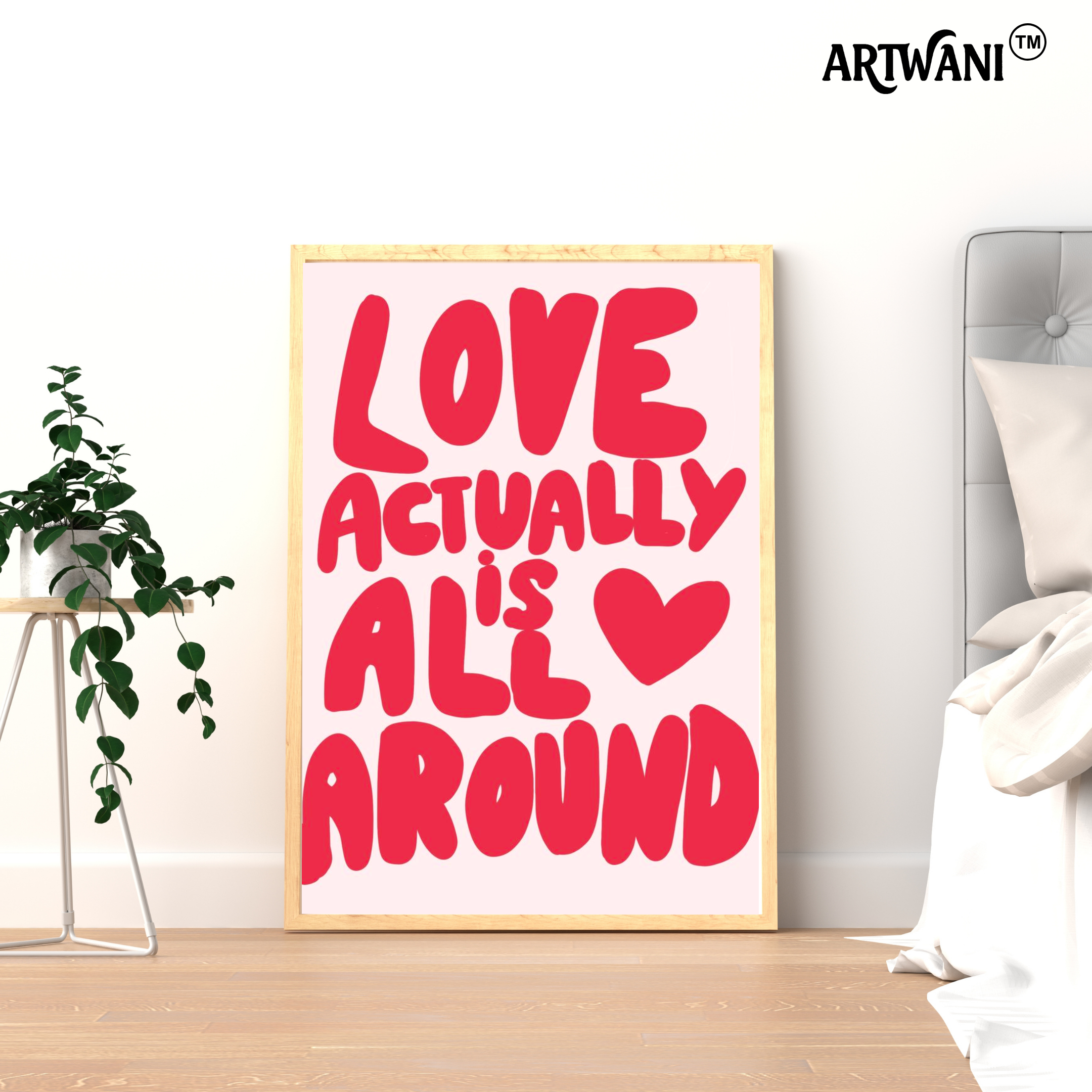“Love Is All Around” – Bold Pink Typography Wall Art