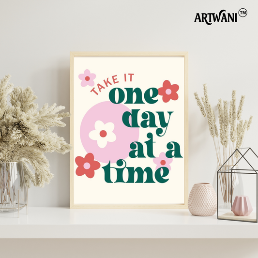 “One Day at a Time” – Floral Motivation Wall Art