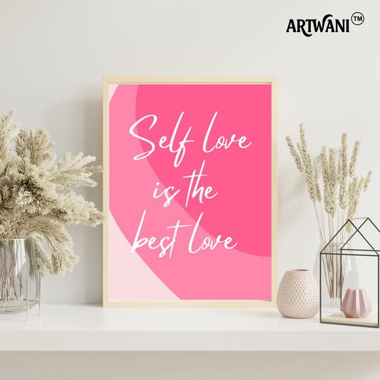 “The Best Love” – Self Love Pink Aesthetic Wall Art