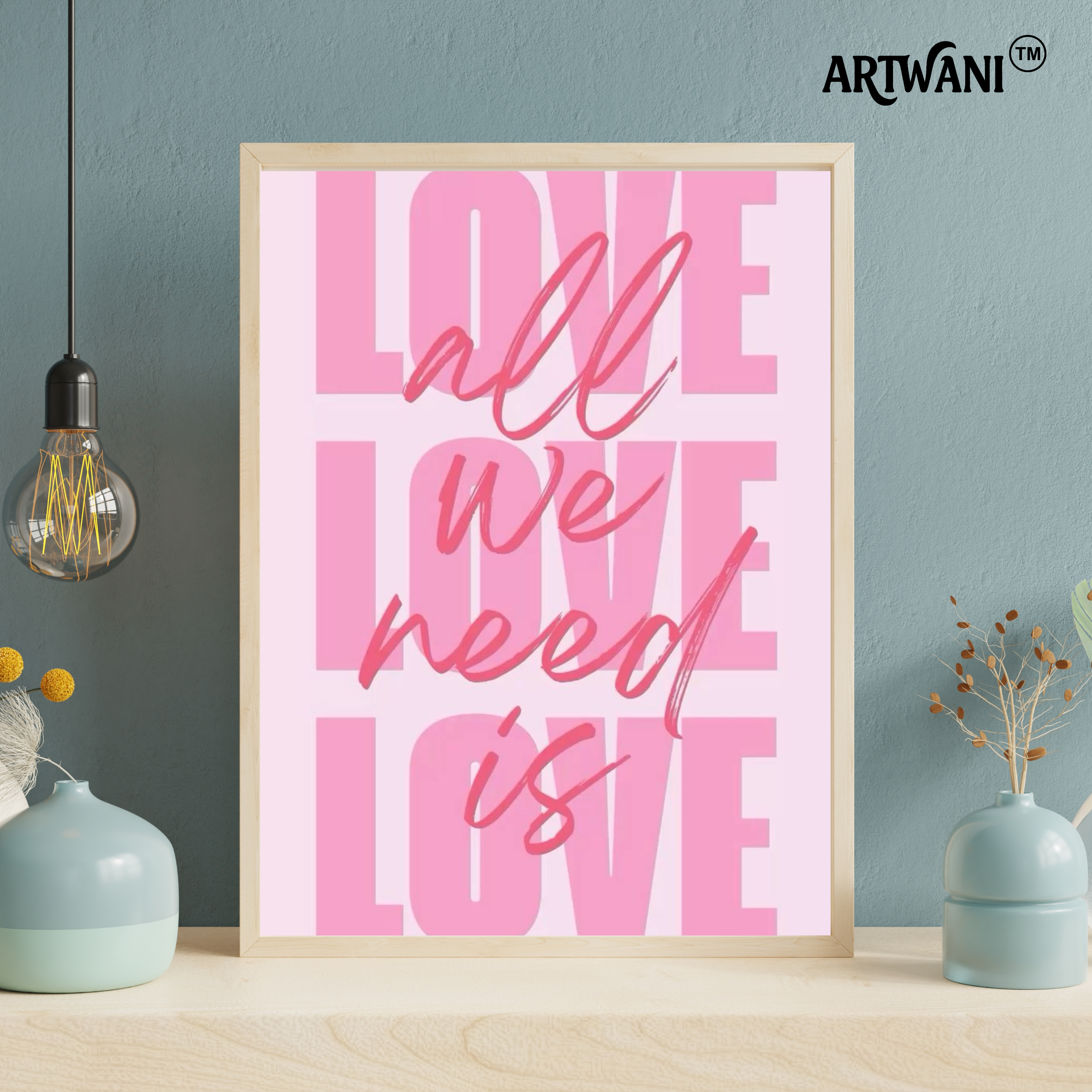 “All We Need Is Love” – Blush Pink Typography Wall Art