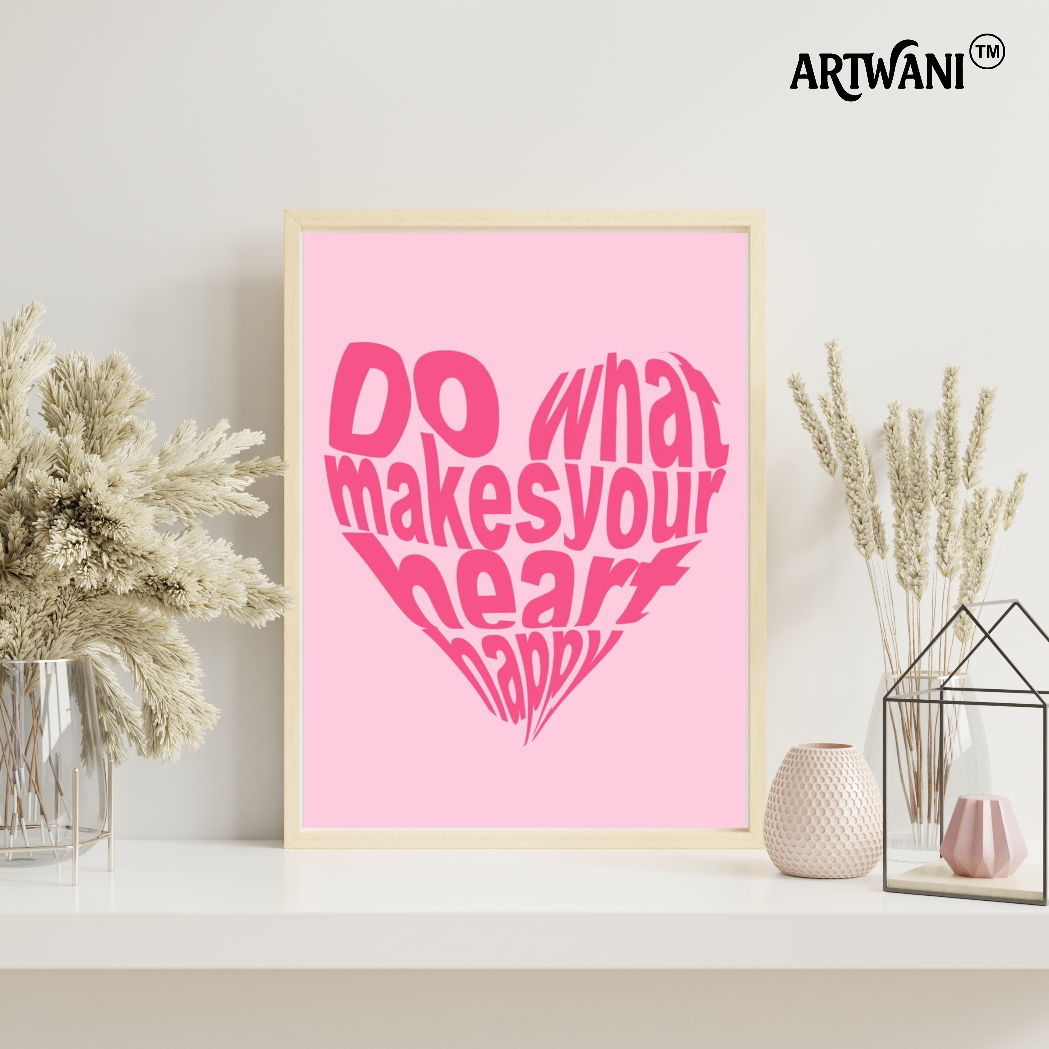 Do What Makes You Happy Pink Typography Love Wall Art